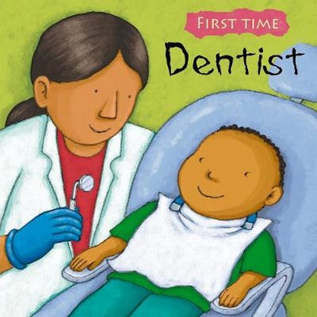 First Time Board Book - Dentist