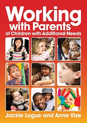 Working with Parents of Children with Additional Needs