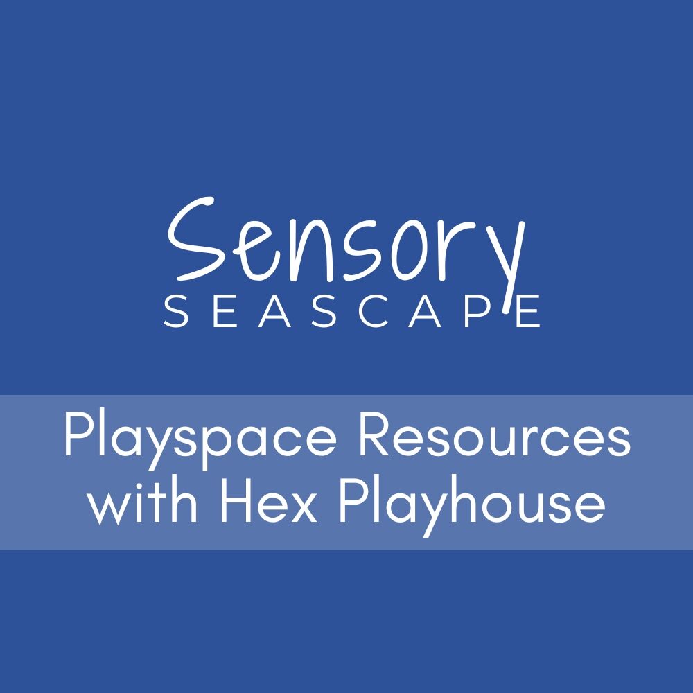 Sensory Seascape Playspace - Resources & Hex Playhouse