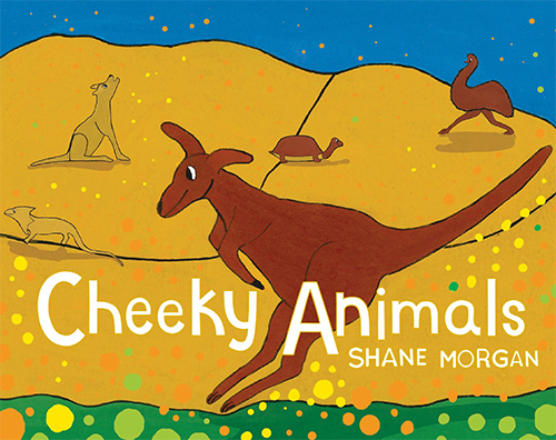 Cheeky Animals - Board Book
