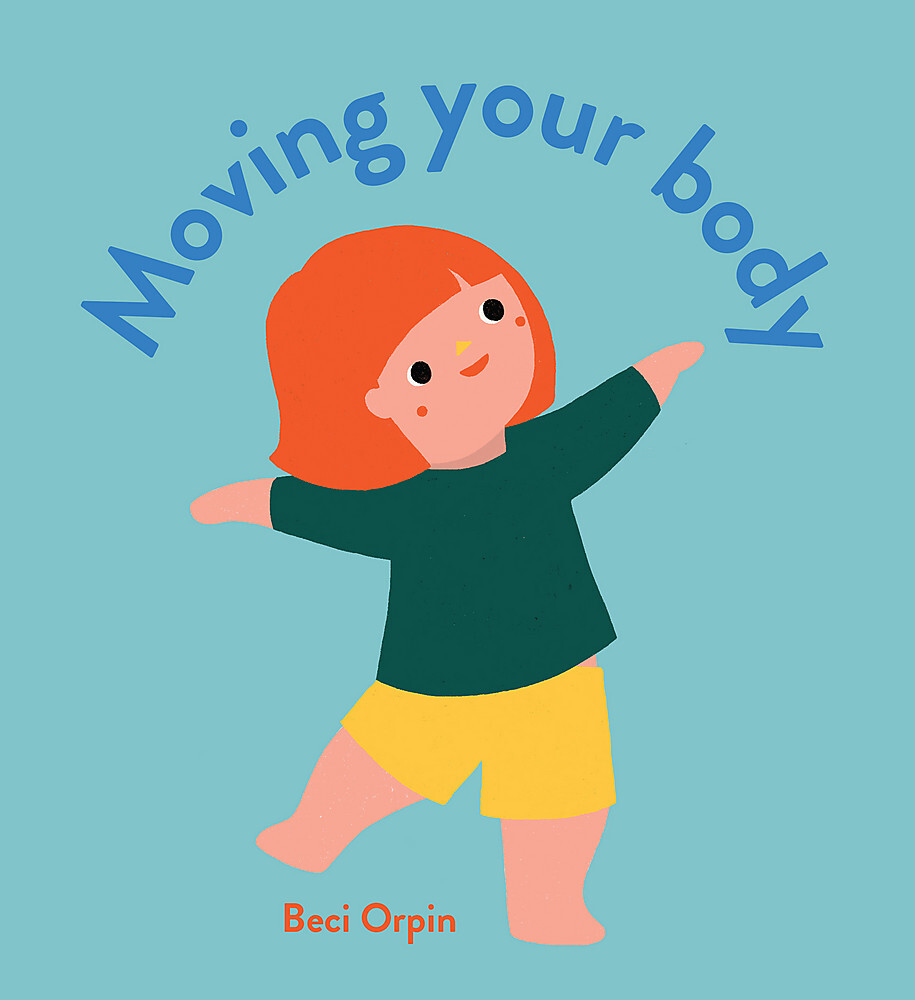Moving Your Body - Hardcover Book