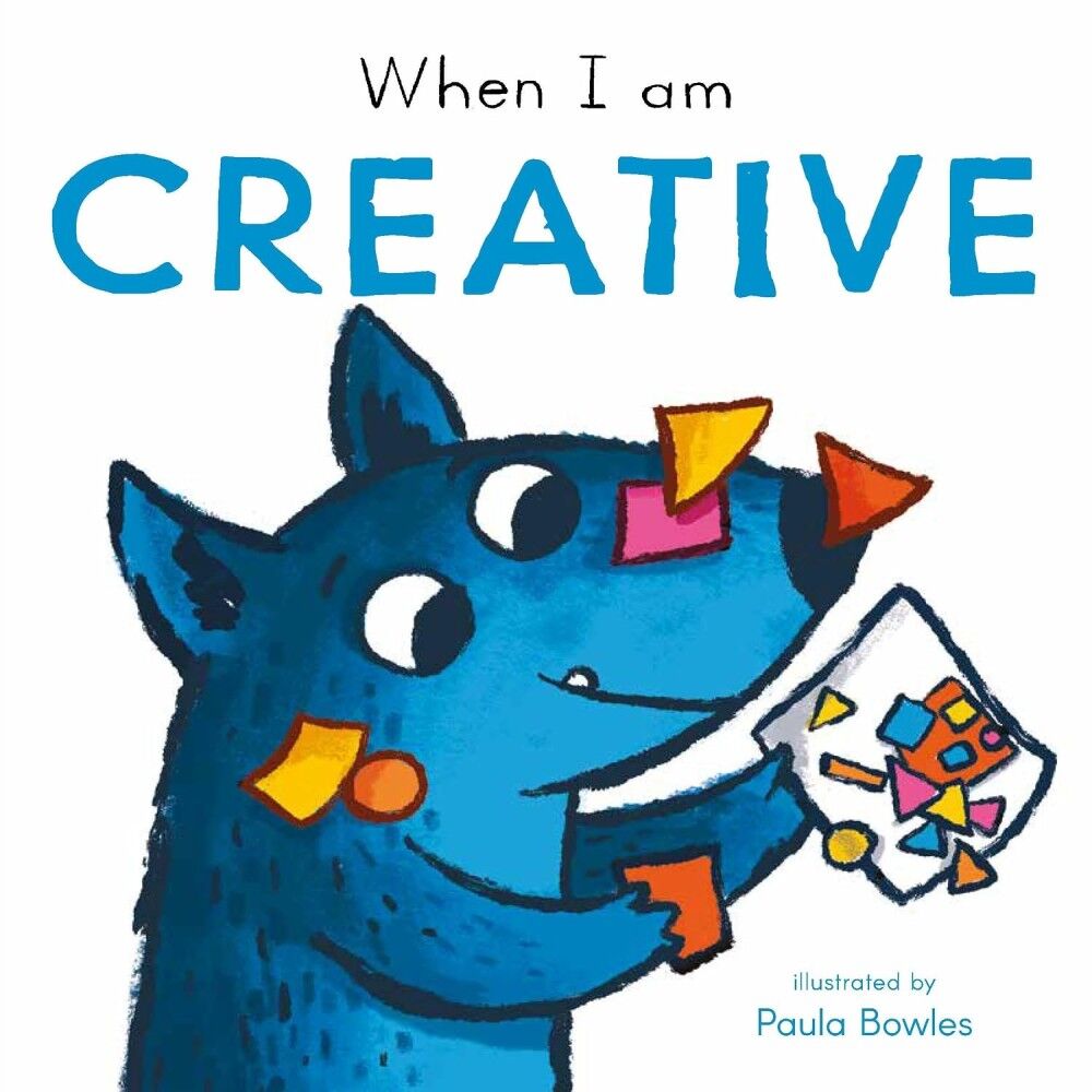 First Behaviours Board Book - When I Am Creative