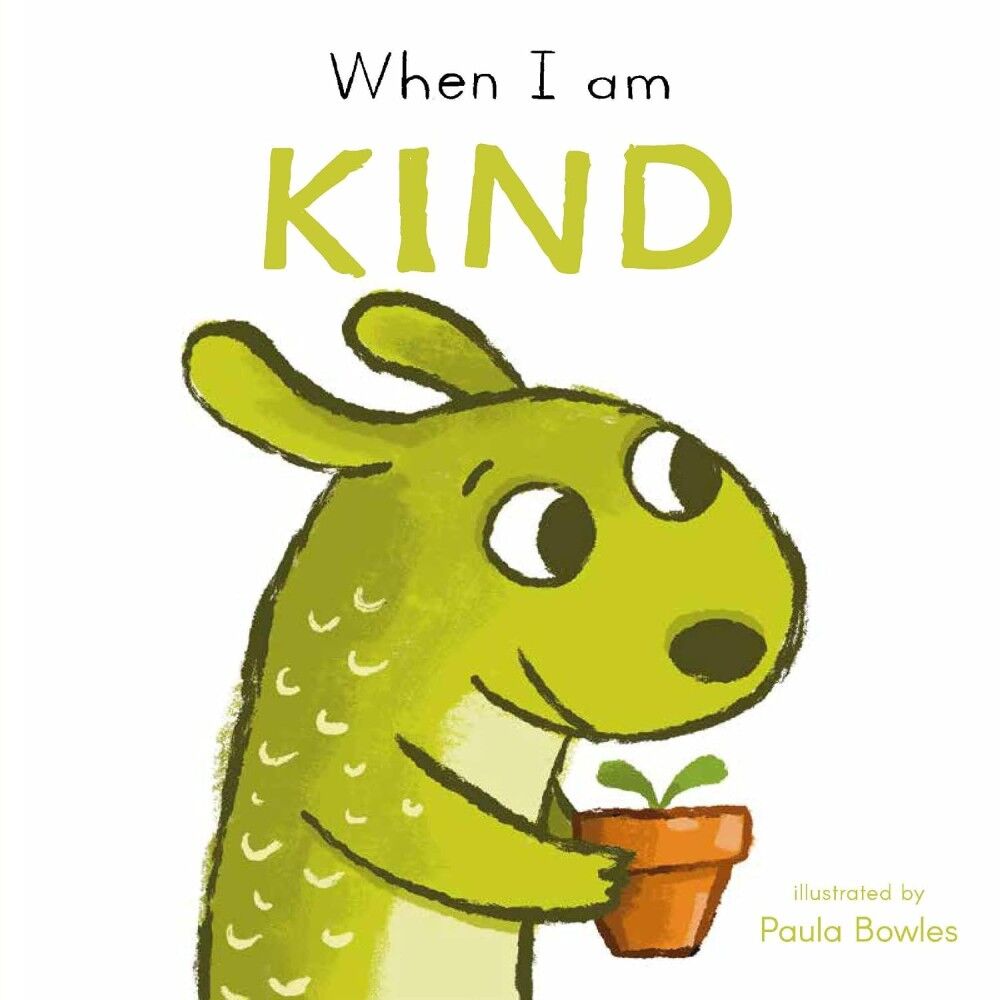 First Behaviours Board Book - When I Am Kind