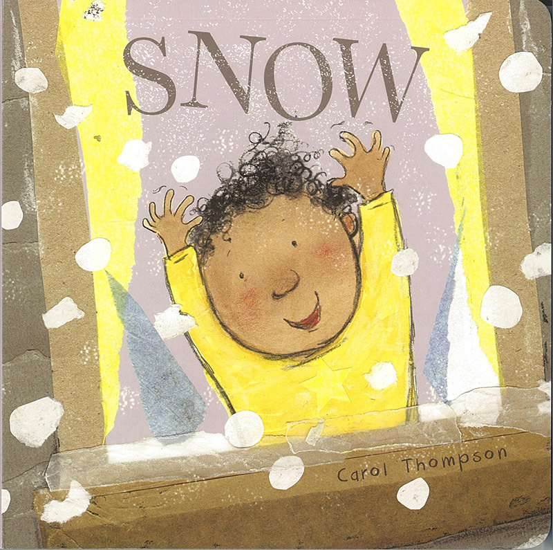 Whatever The Weather Baby Board Book - Snow