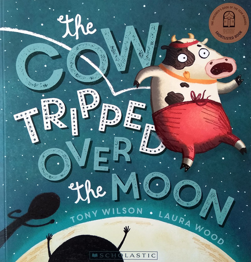 The Cow Tripped Over The Moon - Book Only