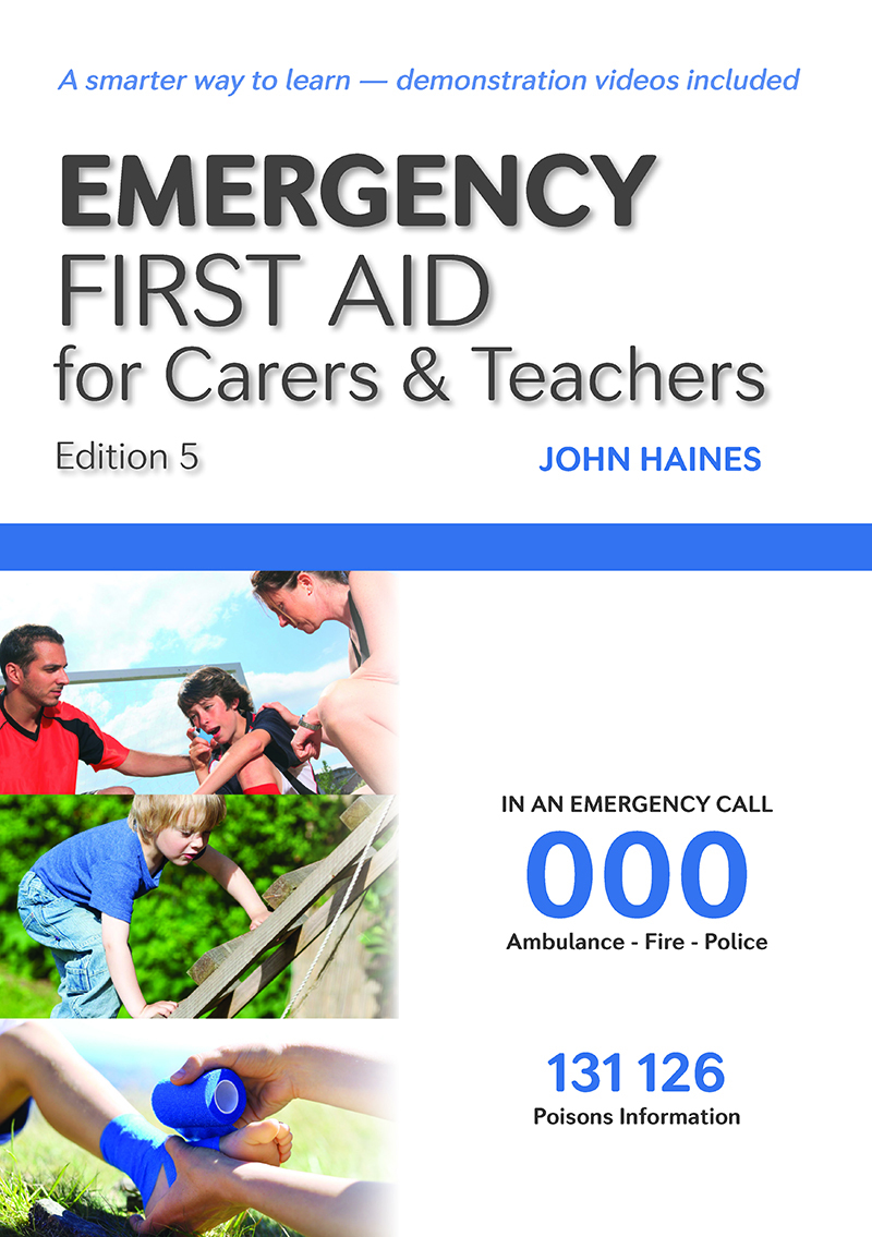*Emergency First Aid For Carers & Teachers - Edition 4