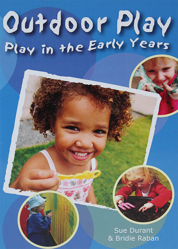 Play In The Early Years - Outdoor Play