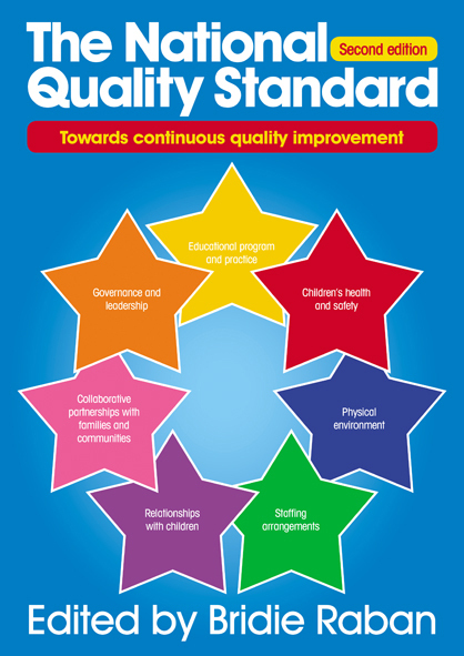 *The National Quality Standard - Second Edition
