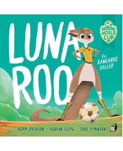 Luna Roo the Kangaroo Baller - Hardcover Book